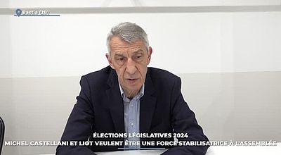 video | Élections législatives 2024 : Michel Castellani et LIOT veulent être une force stabilisatrice à l'Assemblée