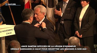 Ange Santini officier de la Légion d'honneur : Gérald Darmanin à Calvi pour remettre les insignes à son ami